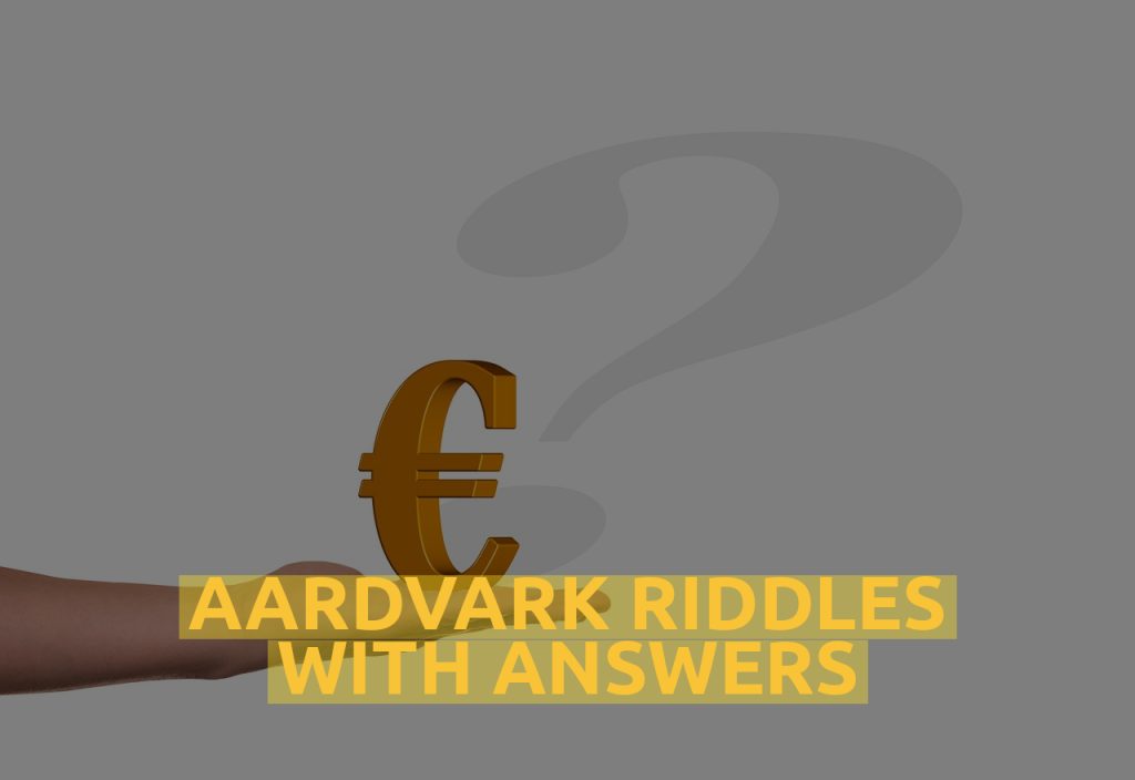 Aardvark Riddles With Answers