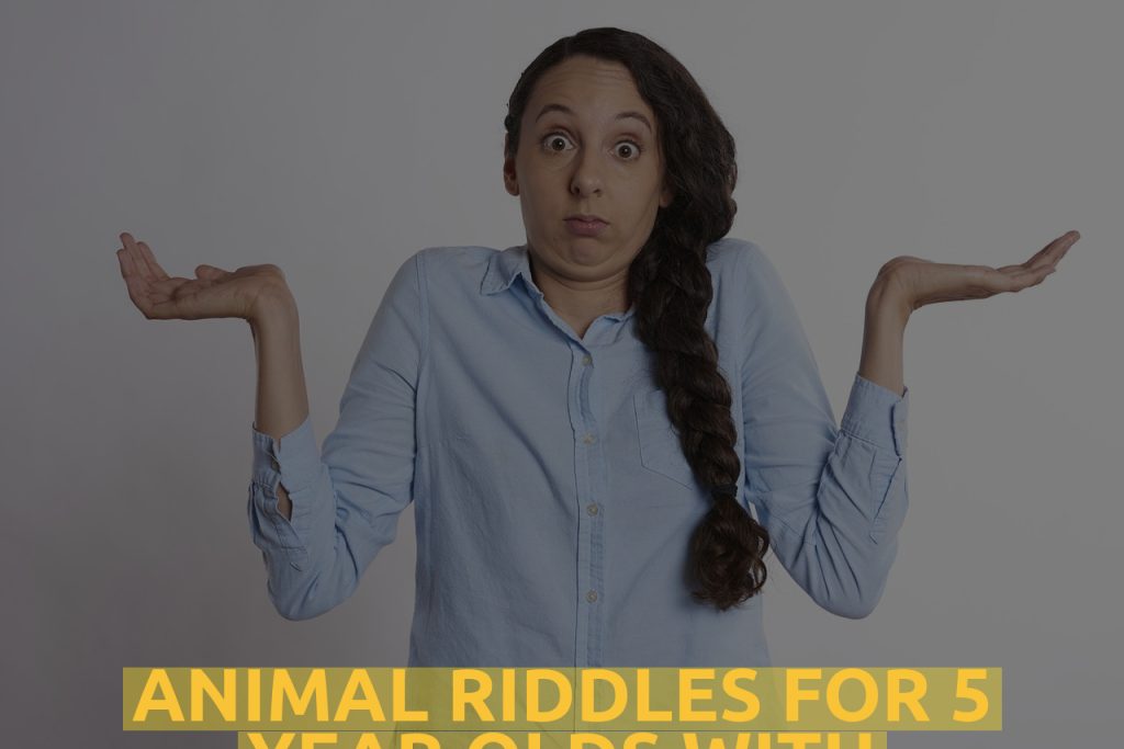 Animal Riddles For 5 Year Olds WIth Answers