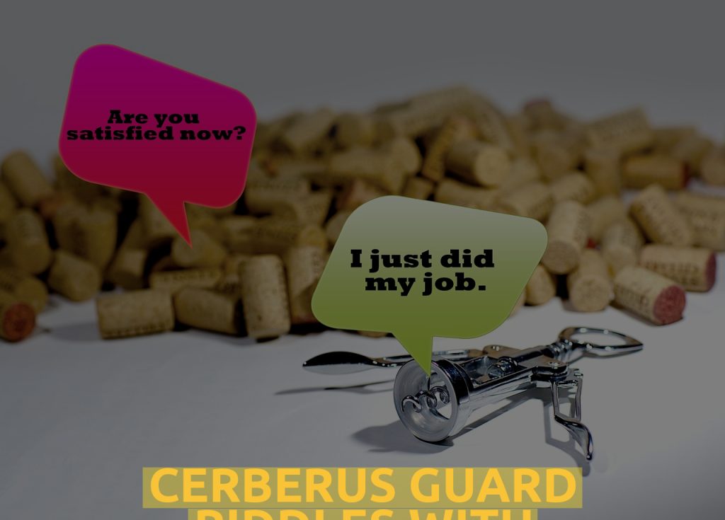 Cerberus Guard Riddles With Answers