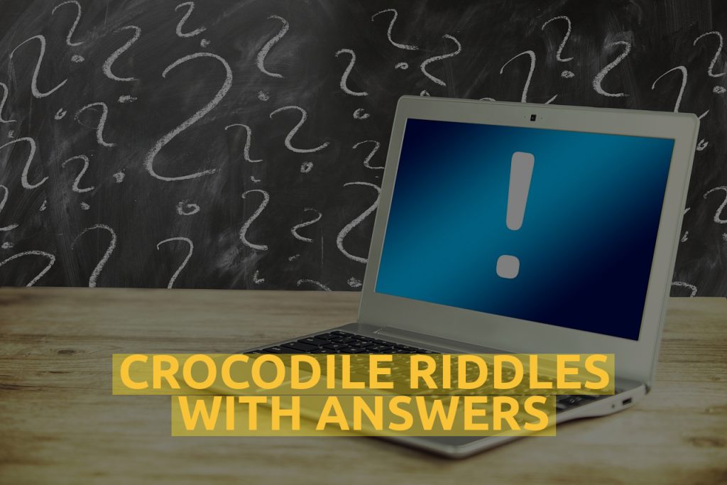 Crocodile Riddles With Answers