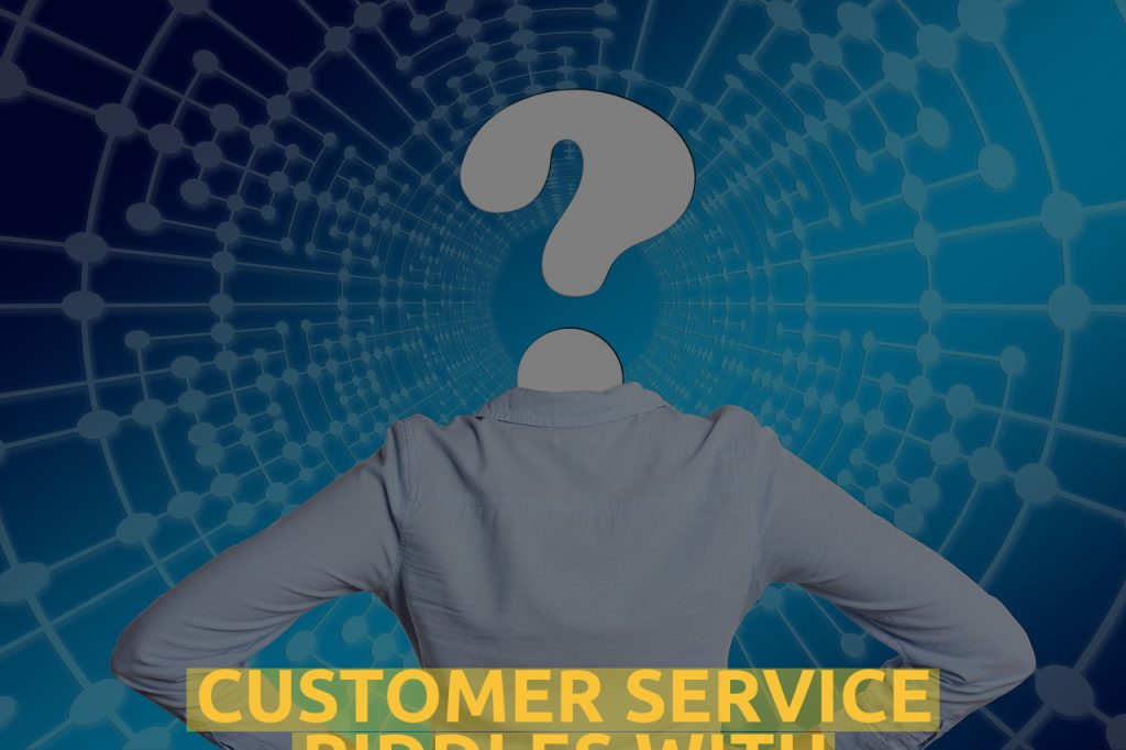 Customer Service Riddles WIth Answers