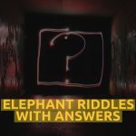 Elephant Riddles With Answers