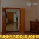 Funny Riddle Jokes With Answers