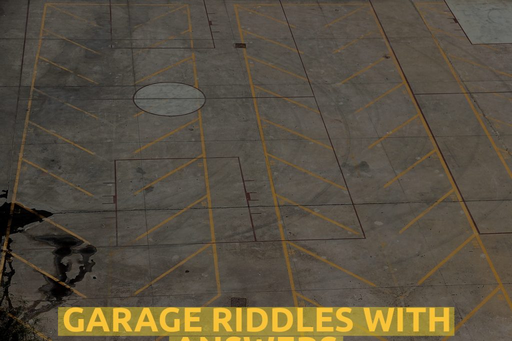 Garage Riddles WIth Answers