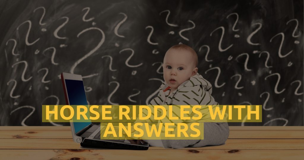 Horse Riddles With Answers