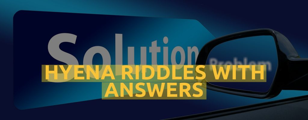 Hyena Riddles With Answers