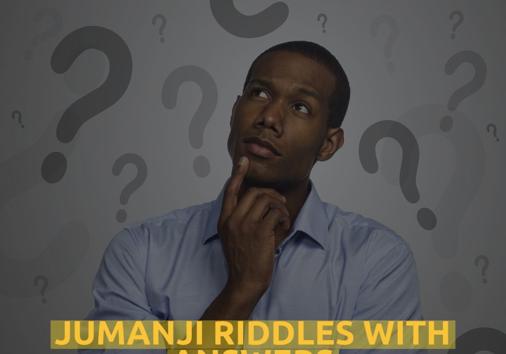 Jumanji Riddles WIth Answers