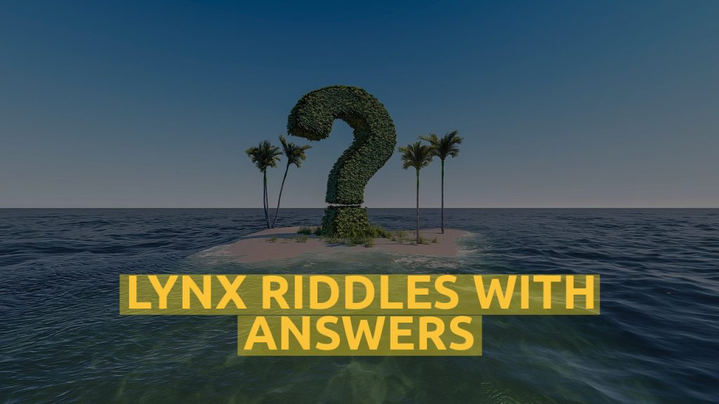 Lynx Riddles With Answers