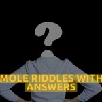 Mole Riddles With Answers