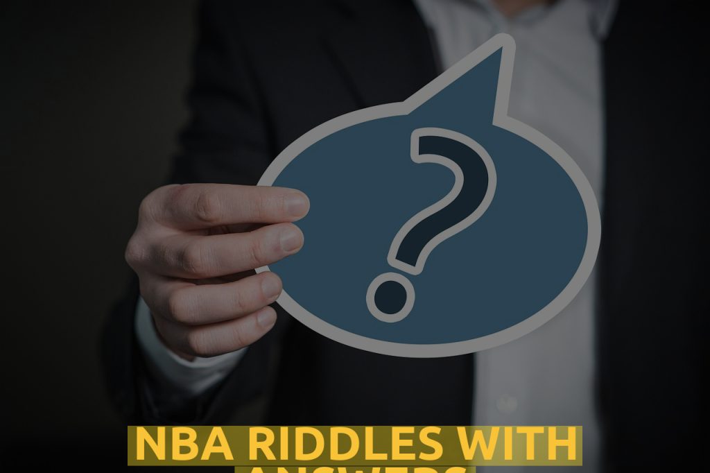 Nba Riddles WIth Answers