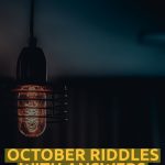 October Riddles WIth Answers