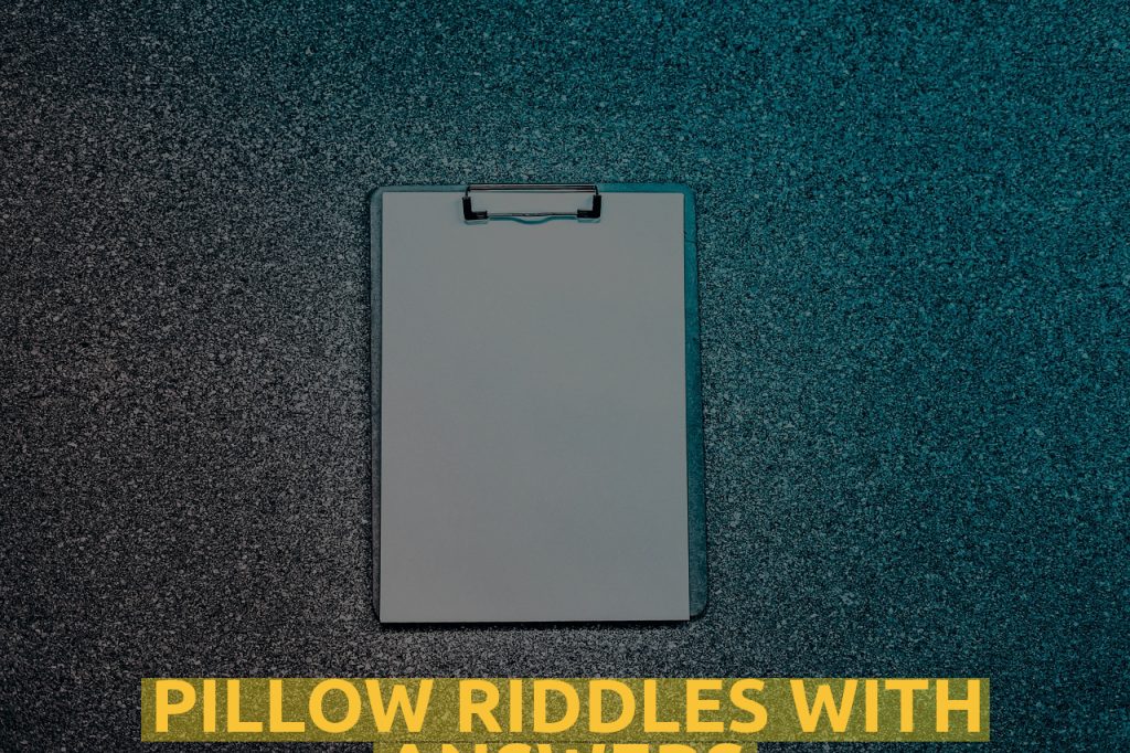 Pillow Riddles WIth Answers