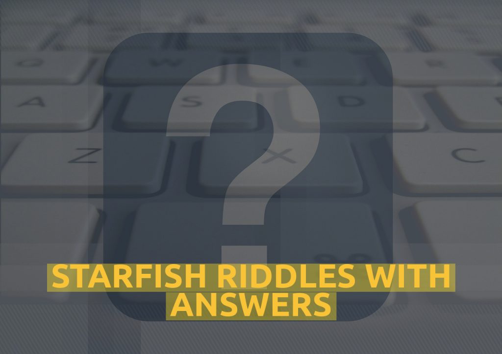 Starfish Riddles With Answers