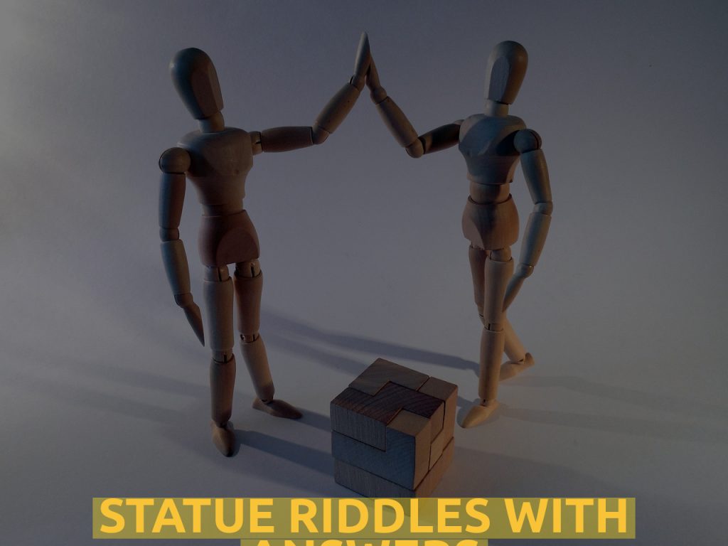 Statue Riddles WIth Answers