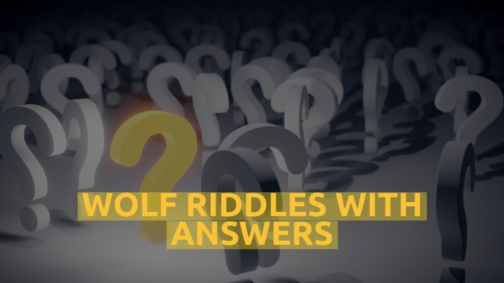 Wolf Riddles With Answers