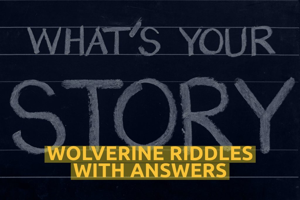 Wolverine Riddles With Answers