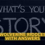 Wolverine Riddles With Answers